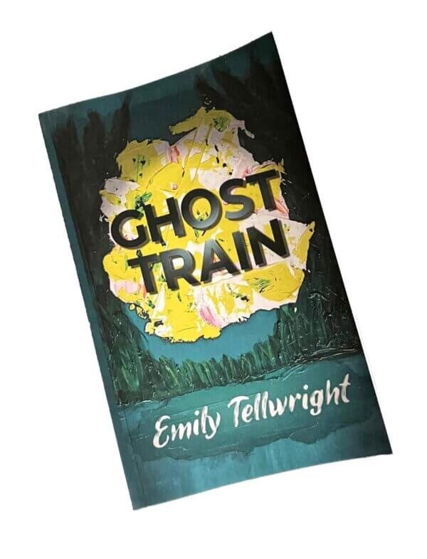 Ghost Train by Emily Tellwright Paperback Book
