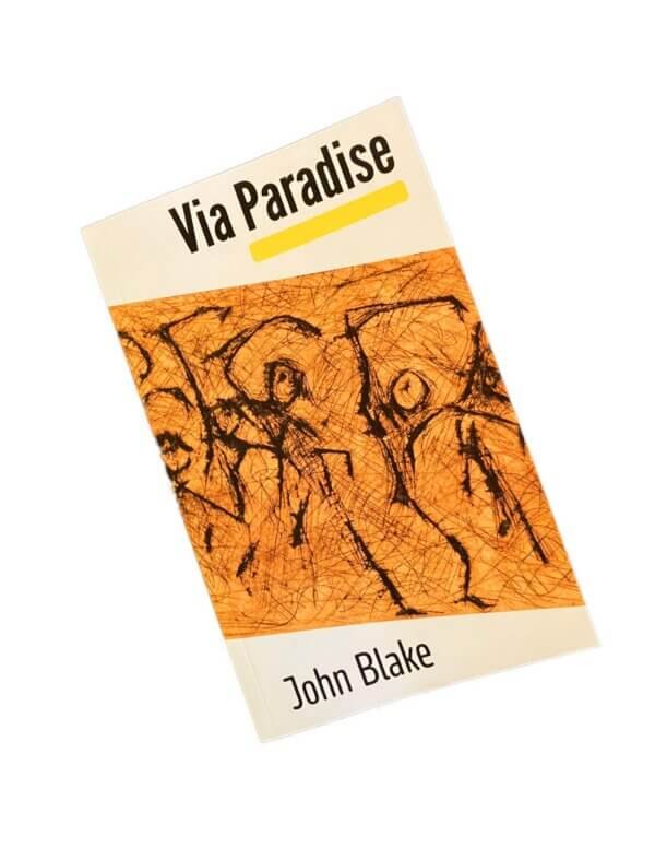 Paperback Edition of John Blake's novella Via Paradise